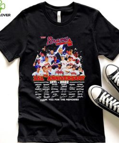 The Braves 151th Anniversary 1871 2022 thank you for the memories sport shirt