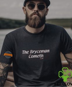 The Bryceman Cometh Shirt