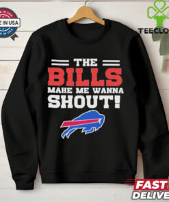 The Buffalo Bills Mahe Me Wanna Shout Shirt