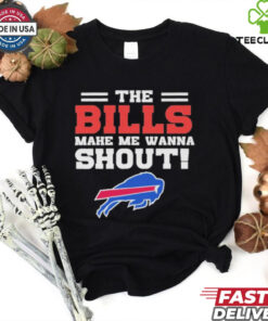 The Buffalo Bills Mahe Me Wanna Shout Shirt