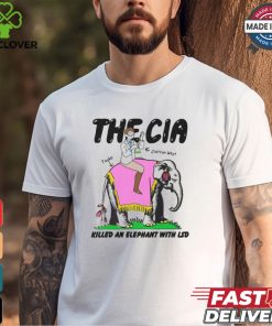 The CIA Killed An Elephant With LSD Shirt 1 The CIA Killed An Elephant With LSD Shirt