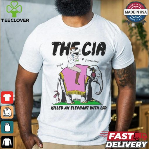 The CIA Tusko Jolyon West Killed An Elephant With LSD T Shirts