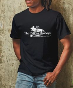 The Callous Daoboys I Felt Contorted Into Sunday School Shapes Shirt