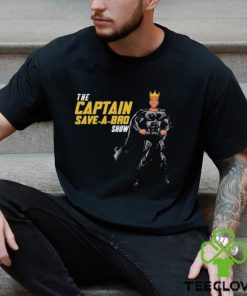 The Captain Save A Bro Show Logo Shirt