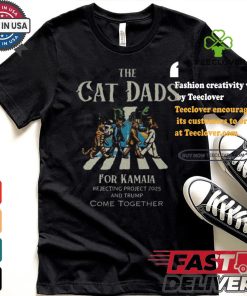 The Cat Dads For Kamala Rejecting Project 2025 And Trump Come Together Shirt 3 The Cat Dads For Kamala Rejecting Project 2025 And Trump Come Together Shirt