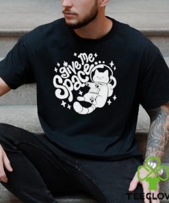 The Cat Hive Give Me Space Shirt 1 The Cat Hive Give Me Space Shirt
