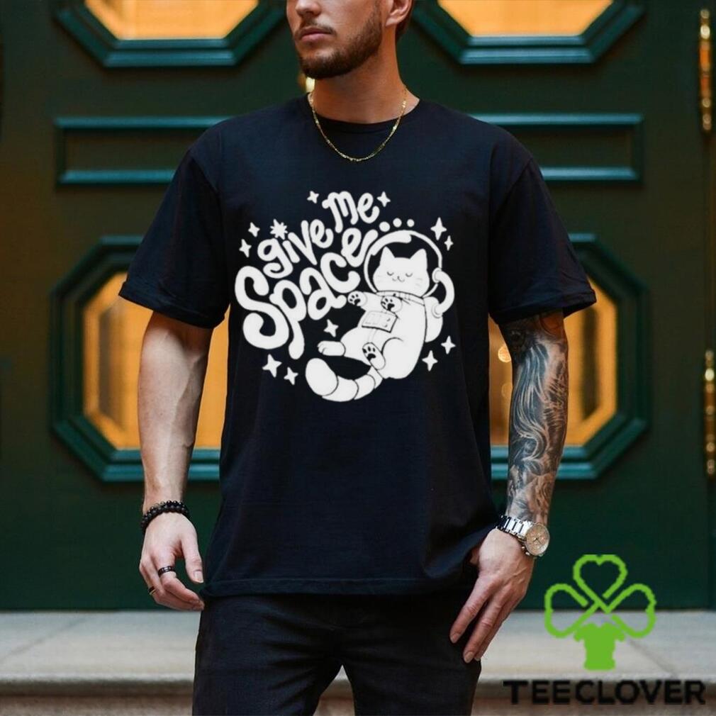 The Cat Hive Give Me Space Shirt The Cat Hive Give Me Space Shirt