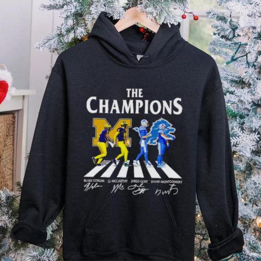 The Champions Abbey Road Blake Corum J.J McCarthy Jared Goff signatures hoodie, sweater, longsleeve, shirt v-neck, t-shirt