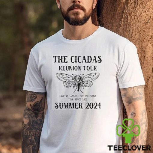 The Cicadas Reunion Tour 2024 Shirt