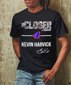 The Closer Nascar 4 Kevin Harvick Signature Shirt