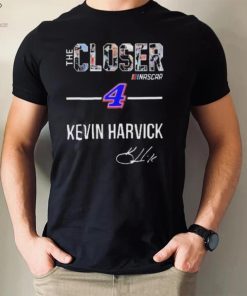 The Closer Nascar Kevin Harvick signature shirt