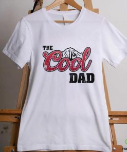 The Cool Dad Best Dad Ever Shirt 3 The Cool Dad Best Dad Ever Shirt
