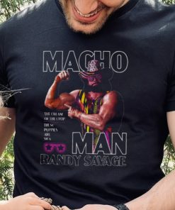 The Cream Of The Crop Flex Macho Man Randy Savage T Shirt