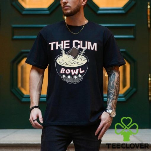 The Cum Bowl Shirt