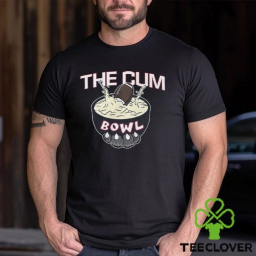 The Cum Bowl Shirt