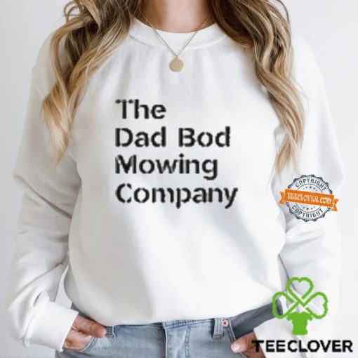 The Dad Bod Mowing Company Big Dad Energy hoodie, sweater, longsleeve, shirt v-neck, t-shirt