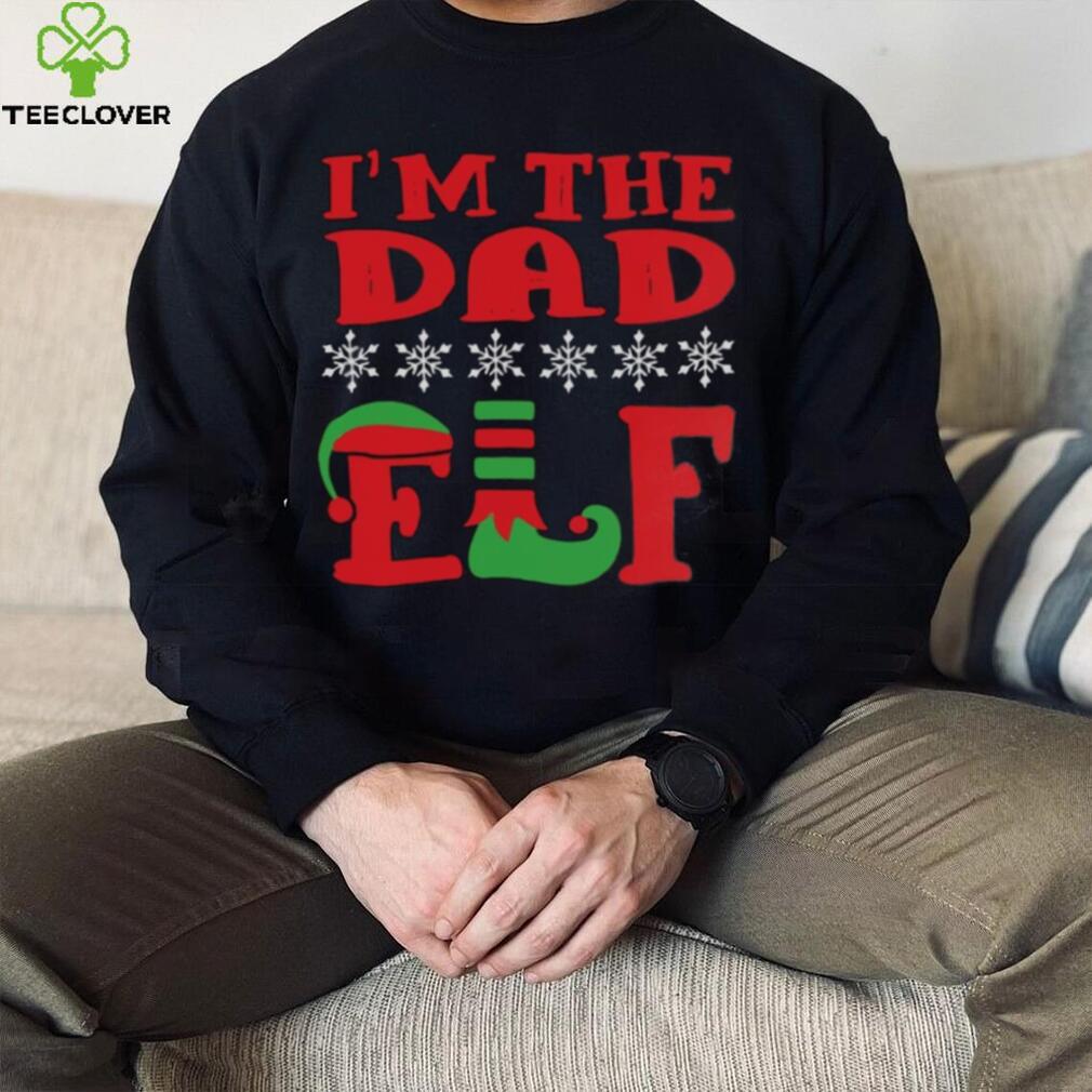 The Dad Elf t shirt The Dad Elf t shirt