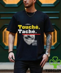 The Dan Lebatard Show Studioz Touche Tache Shirt