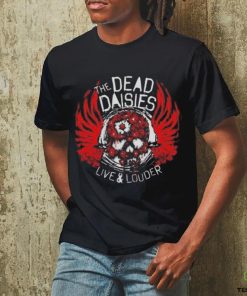 The Dead Daisies Live And Louder Tour T shirt