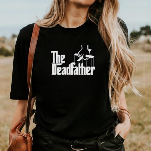 The Deadfather Shirt