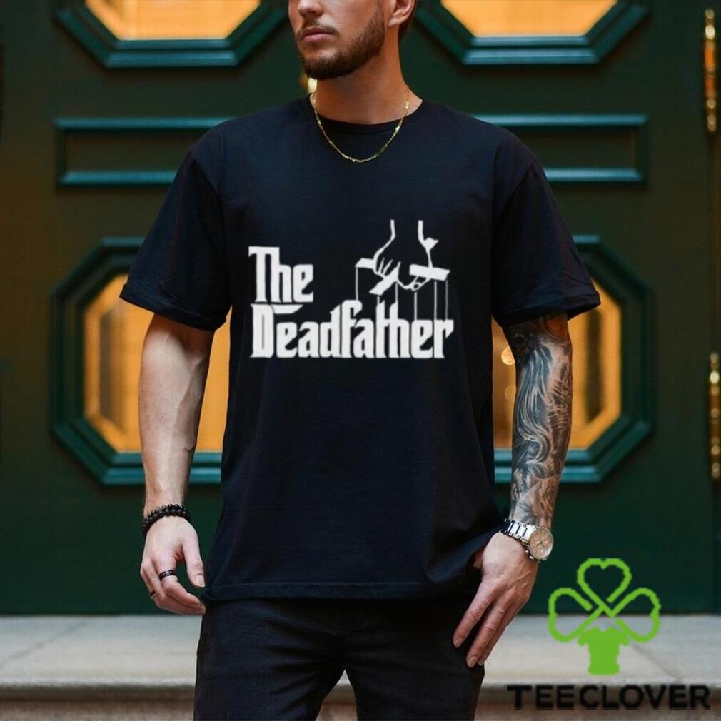 The Deadfather Shirt The Deadfather Shirt