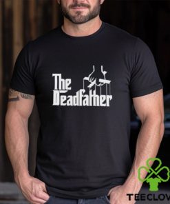 The Deadfather Shirt