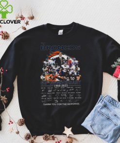 The Denver Broncos 63rd Anniversary 1960 2023 Thank You For The Memories Signatures t hoodie, sweater, longsleeve, shirt v-neck, t-shirt