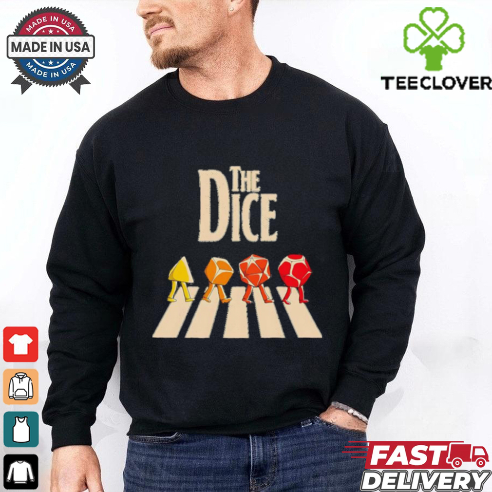 The Dice Abbey Road shirt The Dice Abbey Road shirt