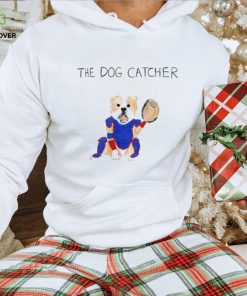 The Dog Catcher Shirt 1 The Dog Catcher Shirt