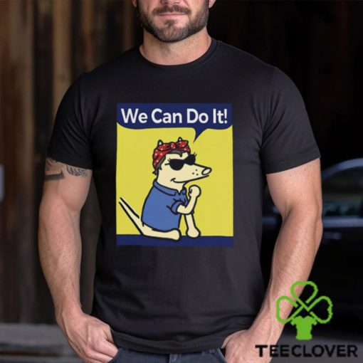 The Dog We Can Do It Shirt