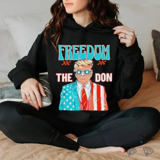 The Don Patriotic Donald Trump Freedom Trump Wearing American Flag Suit T hoodie, sweater, longsleeve, shirt v-neck, t-shirt