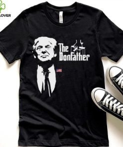 The Donfather Trump shirt 3 The Donfather Trump shirt