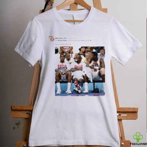 The Dream Team would’ve beat South Sudan by 70 shirt