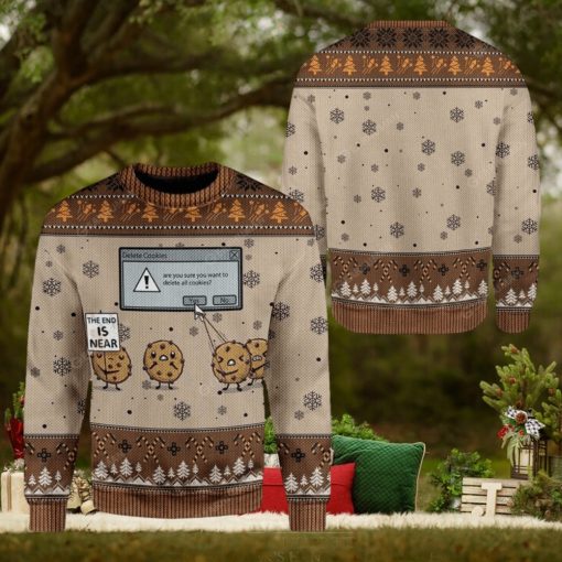 The End Is Near Delete Holiday Cookies Ugly 3D Sweater Gift For Men And Women