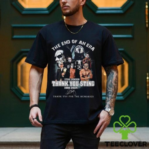 The End Of An Era Steve Borden Thank You Sting 1985 2024 Thank You For The Memories Signature shirt