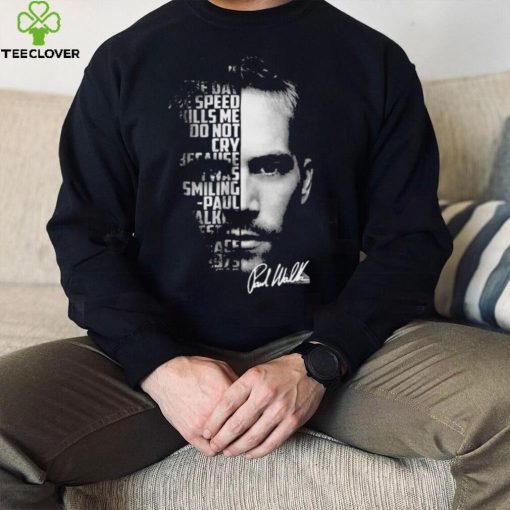 The Face Paul Walker Signature Shirt