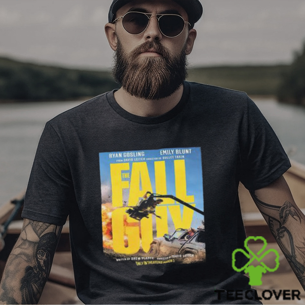 The Fall Guy Official Poster Unisex T Shirt The Fall Guy Official Poster Unisex T Shirt