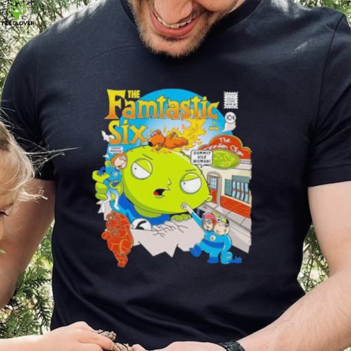 The Famtastic Six Family Guy shirt
