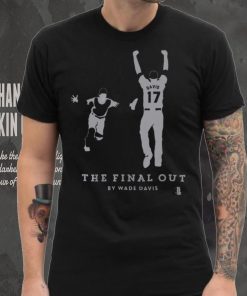 The Final Out Shirt