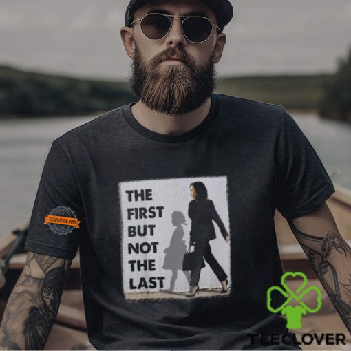 The First But Not The Last Kamala Harris Ruby Bridges Madam Unisex T Shirt