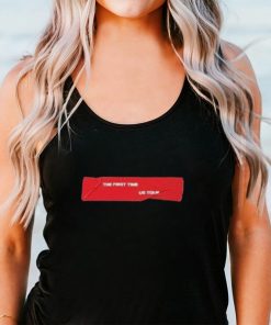 The First Time Us Tour Shirt