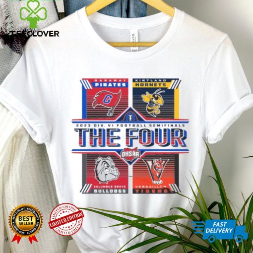 The Four 2023 OHSAA Division VI Football Semifinals Shirt