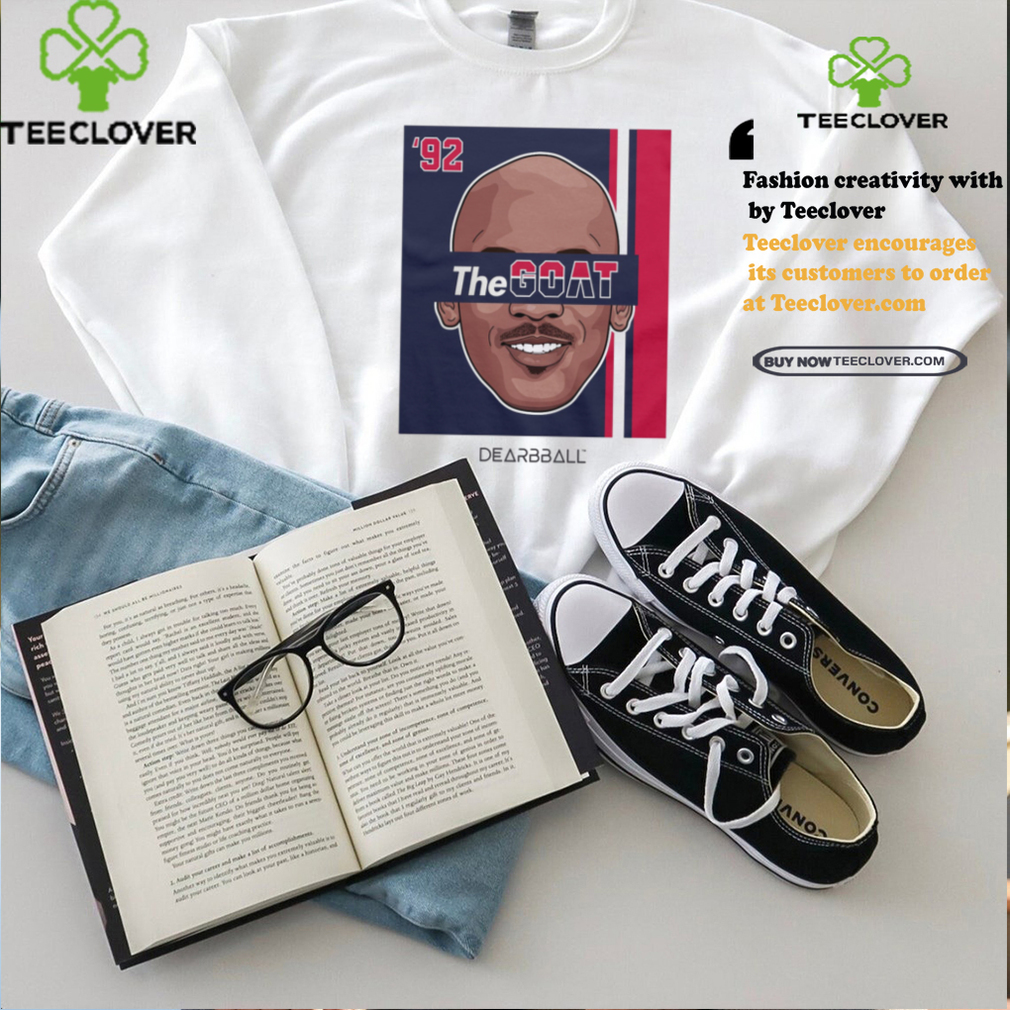 The GOAT 92 Dream Team Edition shirt The GOAT 92 Dream Team Edition shirt