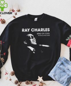 The Genius Of Ray Charles King Of Cool Shirt