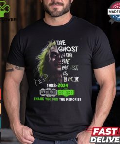 The Ghost With The Most Is Back 1988 2024 Beetlejuice Beetlejuice Thank You For The Memories T Shirt