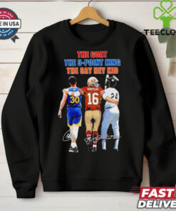 The Goat The 3 point King The Say Hey Kid Stephen Curry Joe Montana And Willie Mays Signatures Shirt