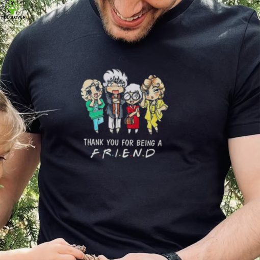 The Golden Girls Thank You for Being A Friend Vintage 2022 Shirt
