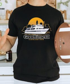 The Goodtime III Cleveland Ohio shirt