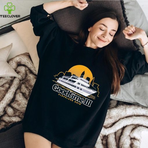 The Goodtime III Cleveland Ohio shirt