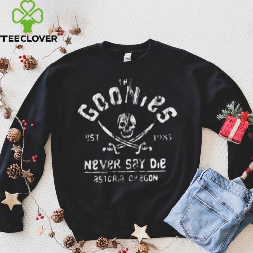 The Goonies Never Say Die Grey On Black hoodie, sweater, longsleeve, shirt v-neck, t-shirt
